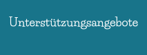 Unterstützungsangebote